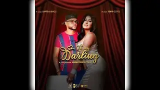 Savita Singh X Tony Cuttz - Oh My Darling (2023 Bollywood Fusion)