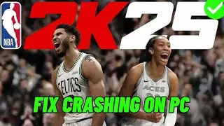 How To Fix NBA 2K25 Crashing at Startup Error On PC | Fix NBA 2K25 Crashes On PC