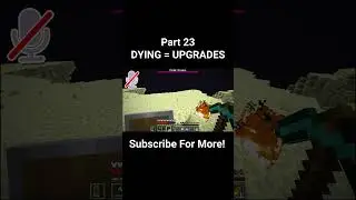 I made it so when I Die I Upgrade... Part 23 #minecraft #minecraftmemes #minecraftbut