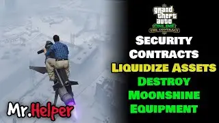 GTA Online - Security Contracts - Liquidize Assets - Destroy Moonshine Equipment