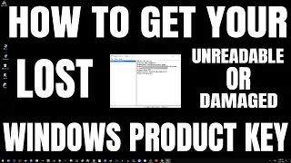How To Find Or Get Your Windows Product Key/License Key If Sticker Is Unreadable