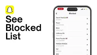 How To See Blocked List On Snapchat