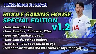 FIFA22 mod for FIFA21/RIDDLE GAMING HOUSE SPECIAL EDITION v1.2/NEW GRAPHICS, FIFA22 MENU-KITS -BALL