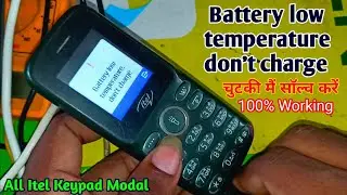 Itel Phone Me Battery Low Temperature Don't Charge Problem Solve 100% || Itel all modal charging