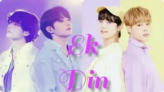 Ek din aap ft. Taekook and Yoonmin💜💚