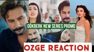 Gökberk demirci Series New Promo !Özge yagiz Reaction