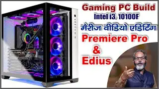 PC Build with i3 10100F with Graphic Card | Best for Video Editing Premiere Pro & Edius