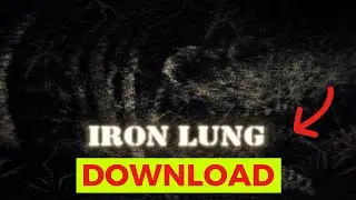 How to Download Iron Lung 2024 (Step-by-Step)