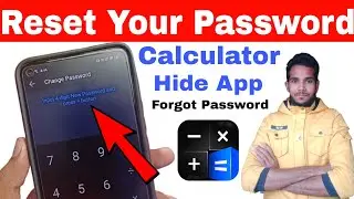 How to Reset Your Password From Calculator Hide App || Calculator Hide App Password Reset