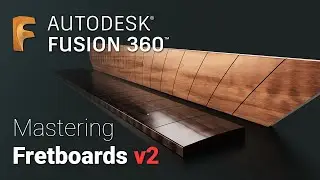 Fixing a mistake & adding compound radius | Fretboard Design Masterclass (v2) | Fusion 360 Tutorial