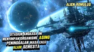 INI KAN YANG DITUNGGU TUNGGU‼️ALIEN ROMULUS BESERTA PENJELASAN ALUR CERITA FILM