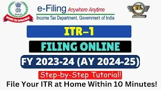 How to File ITR-1 Online for FY 2023-24 (AY 2024-25)