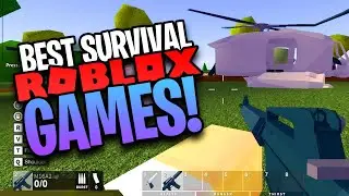 10 of the BEST OPEN WORLD SURVIVAL GAMES in Roblox 2020 |  Roblox Survival Games