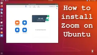 How to install Zoom on Ubuntu and derivatives