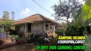 Kampung belanda cisurupan garut | di apit dua gunung cantik