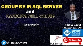 GroupBy in Microsoft SQL Server and Handling Null Values