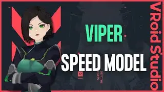 ||VALORANT|| VIPER Speed Model in VRoid 💚||VTANJO||