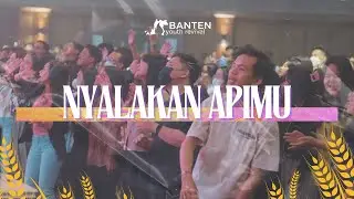 Nyalakan ApiMu - Banten Youth Revival