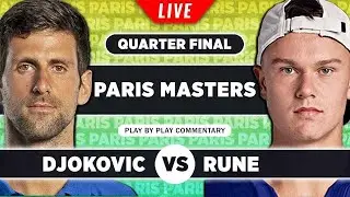 DJOKOVIC vs RUNE • ATP Paris Masters 2023 QF • LIVE Tennis Play-by-Play Stream