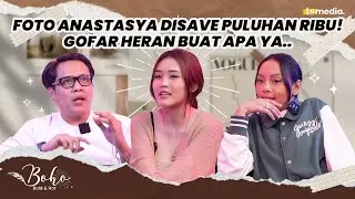 Bedain Cowok Modus ke Anastasya Khosasih. Gofar Hilman & Eri Carl Kasih Tau Caranya! | BOHO Ep. 33