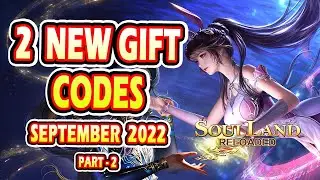 Soul Land Reloaded 2 New Redeem Codes || Soul Land Reloaded 2 New Gift Codes September 2022 (Part-2)