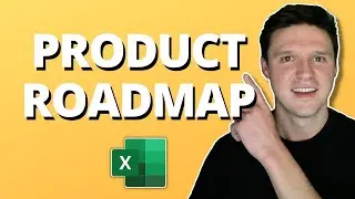 Create A Product Roadmap In Excel From Scratch