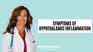 Hypothalamic Inflammation: The REAL Symptoms (2024)