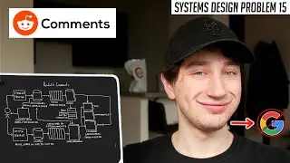 15: Reddit Comments | Systems Design Interview Questions With Ex-Google SWE