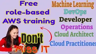 Free aws Training | Free Devops engineer training | free ML engineer training | free cloud developer
