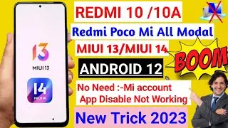 Redmi 10 Frp Bypass Miui 13 2023/Redmi 10 Frp Bypass Miui 13 App Disable Not Working