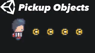 How to Make Pickup Items with OnTriggerEnter2D in Unity