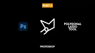 How to Selection (Polygonal Lasso Tool ) in Photoshop (Part5)