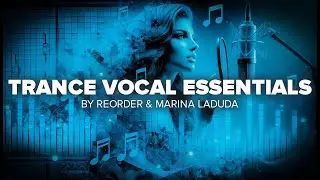 Trance Vocal Essentials By ReOrder - Trance Demo Template