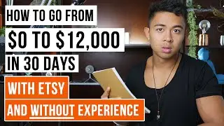 How To Make Money On Etsy Without Making Anything | $0 to $12k+ Per Month in 30 Days