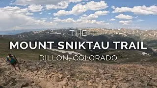 Hiking The Mount Sniktau Trail:  Loveland Pass, Dillon Colorado 13er #hiking #views