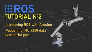 ROS TUTORIAL #2. INTERFACING ROS WITH ARDUINO.