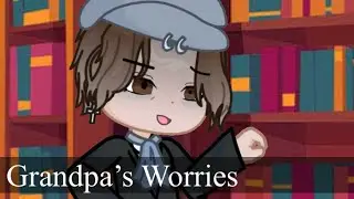 |Grandpa’s Worries|Pjo!AU|-Empie-|#gacha #gl2 #percyjacksonandtheolympians #pjo