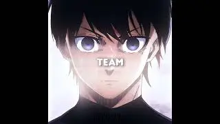 Team Z Edit ( RXDXVIL & ENZYYYPHONK - FALL DREAM ) #edit #amv #bluelock