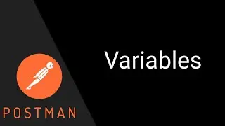 Global and Environment variables in Postman