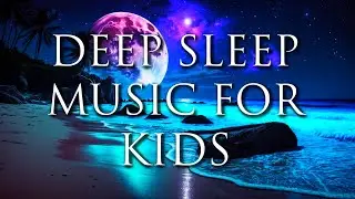 Relaxing Deep Sleep Music 🎵 Fall Asleep Easy | Nap Time | Bedtime Music | Quiet Time