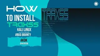 traxss Install Kali | TraXSS Tutorial Kali Linux | TraXss Kali Linux