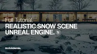 The ULTIMATE Guide to Creating a REALISTIC Snow Scene in Unreal Engine