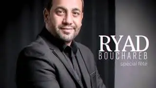 Ryad Bouchareb - Lelilliri Ya Manna - Spécial fêtes 2020