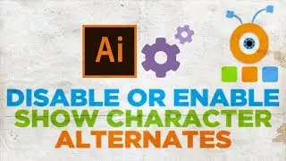 How to Disable Show Character Alternates in Illustrator