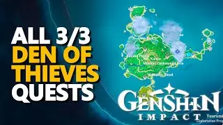 All Den of Thieves Genshin Impact