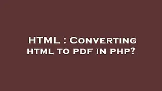 HTML : Converting html to pdf in php?