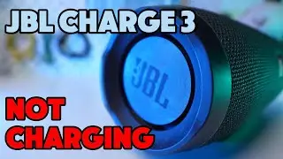 Fixing JBL Charge 3 Not Charging Issue: Step-by-Step Tutorial