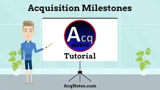 Acquisition Milestones Tutorial