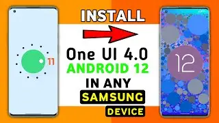 How To Install One Ui 4.0 Android 12 Update in Any Samsung Device | Samsung A51/M51/F62/F41/M21/M31s