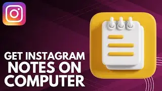 How to Get Instagram Notes on Computer/Pc - 2024